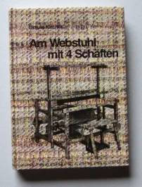 Am Webstuhl mit 4 Schäften